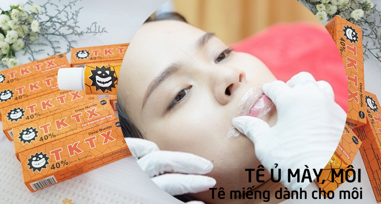 Kem ủ tê chân mày, tê ủ môi tktx