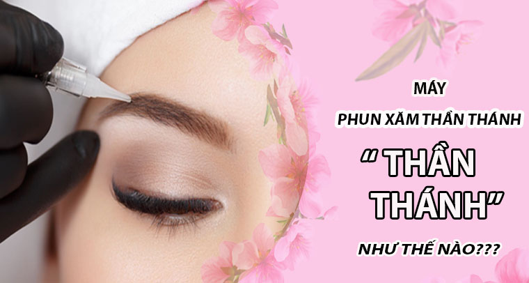 may phun xam than thanh nhu the nao 2