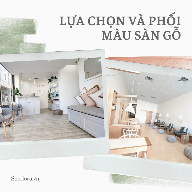 Lựa chọn và phối màu sàn gỗ