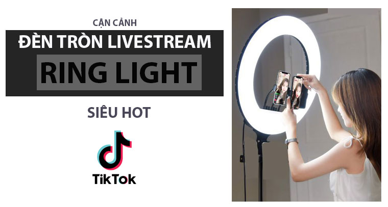 can canh den tron live stream ring light