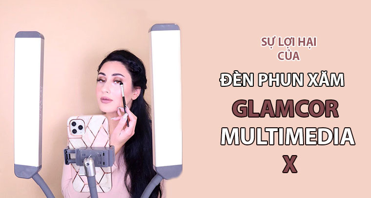 Đèn phun xăm Glamcor cao cấp