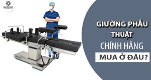 Giường phẫu thuật chính hãng mua ở đâu?