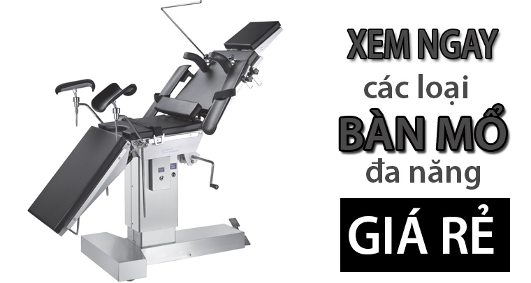 Xem ngay các loại nàn mổ đa năng giá rẻ