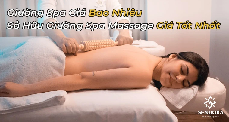 Giường Spa massage giá bao nhiêu?