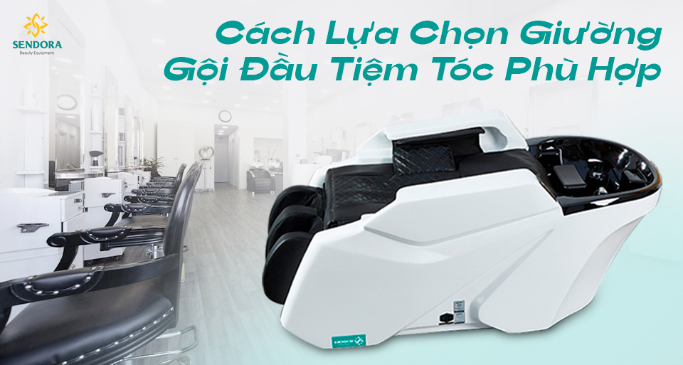 Cách lựa chọn ghế gội đầu tiệm tóc phù hợp