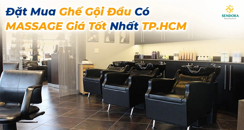 Đặt mua ghế gội đầu có massage giá tốt nhất TPHCM