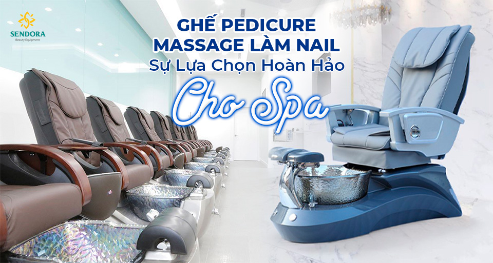 Ghe Pedicure massage lam nail Su lua chon hoan hao cho Spa