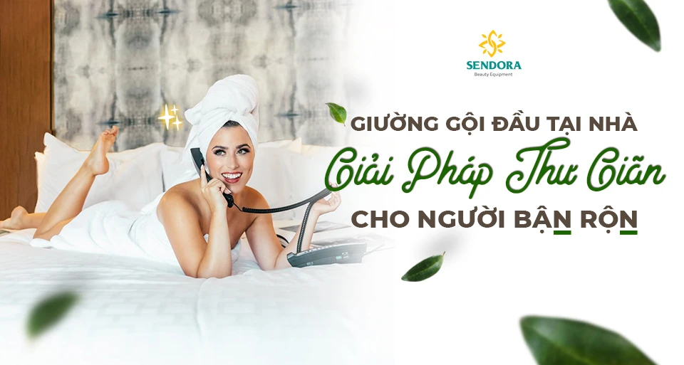 Giường gội đầu tại nhà - Giải pháp thư giãn cho người bận rộn