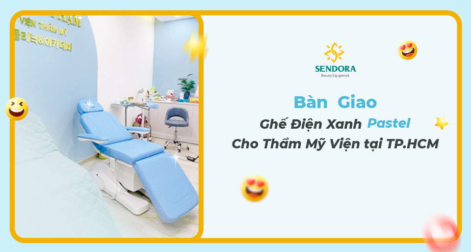 bàn giao ghế điện xanh Pastel cho thẩm mỹ viện