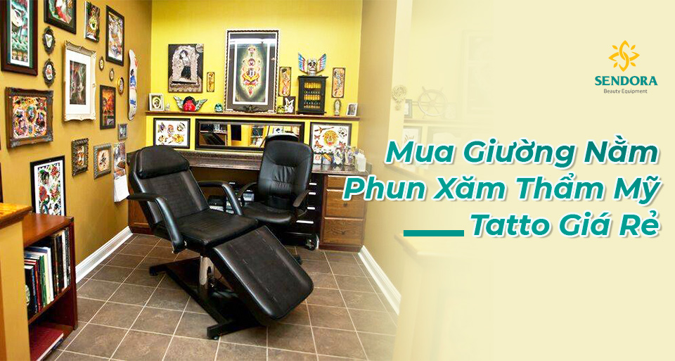 Mua giường nằm phun xăm thẩm mỹ tattoo giá rẻ