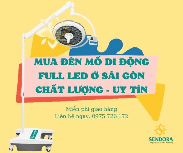 Mua đèn mổ di động Full Led ở Sài Gòn chất lượng - uy tín