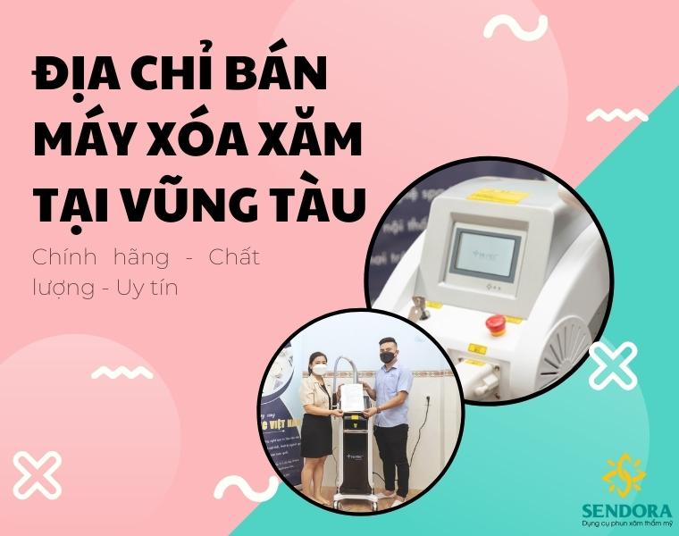 Địa Chỉ Bán Máy Xóa Xăm Tại Vũng Tàu Uy Tín - Chất Lượng