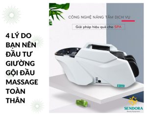 4 Lý do bạn nên đầu tư giường gội đầu massage toàn thân
