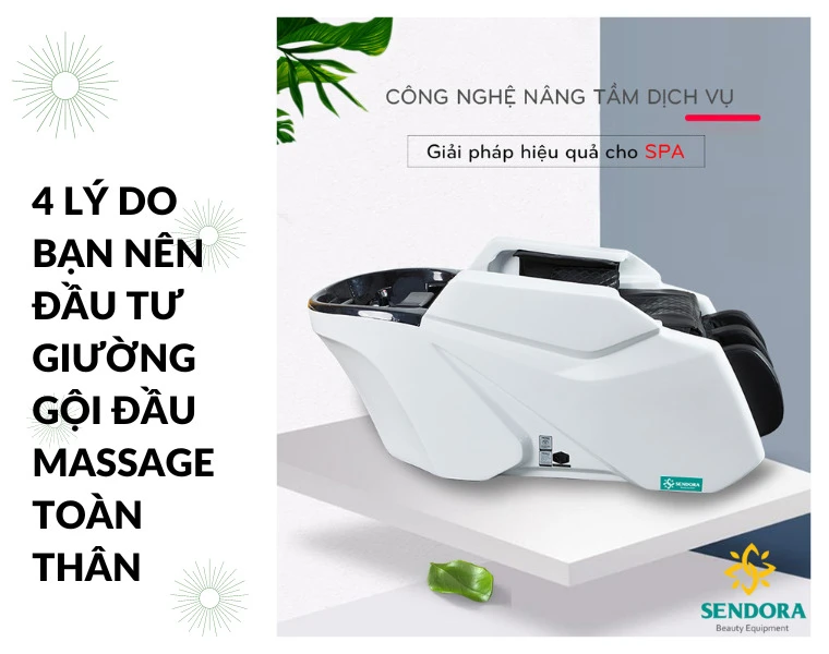 4 Lý do bạn nên đầu tư giường gội đầu massage toàn thân