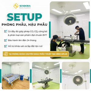 Setup Trọn Bộ Phòng Phẫu & Hậu Phẫu Phòng Phám Aplus 5