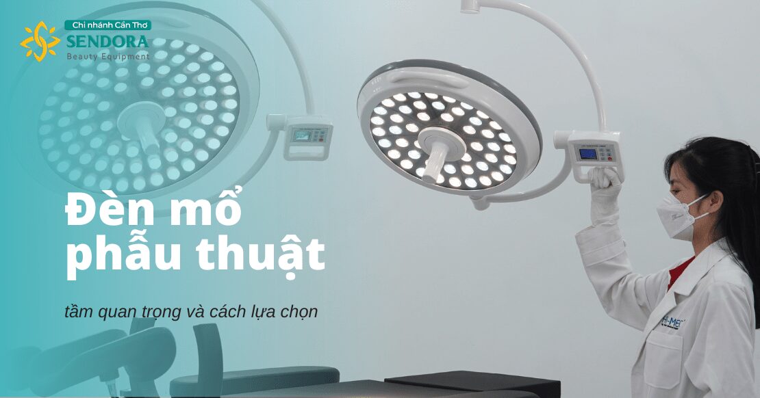 Đèn Mổ Phẫu Thuật: Tầm Quan Trọng và Lựa Chọn Tối Ưu 2 Đèn mổ phẫu thuật tầm quan trọng và cách lựa chọn