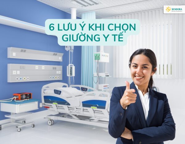 Mua Giường Y Tế, 6 Điều Cần Quan Tâm Nhất