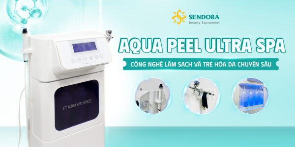 ULTRA SPA – Đỉnh cao công nghệ chăm sóc da Hàn Quốc