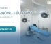 Thiết kế phòng tiểu phẫu đạt chuẩn Bộ Y tế