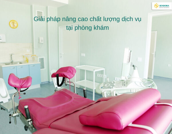 Giường khám sản phụ khoa chính hãng Giải pháp nâng cao chất lượng dịch vụ tại phòng khám
